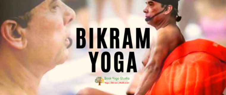 All about Bikram Yoga and its yoga poses